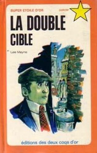 La Double Cible