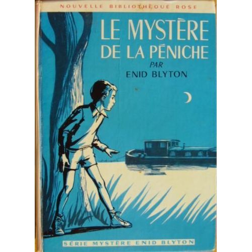 Le Mystère De La Péniche - Illustrations De Jeanne Hives