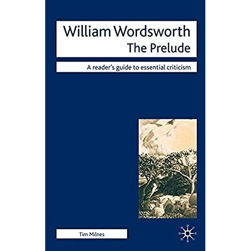 William Wordsworth - The Prelude