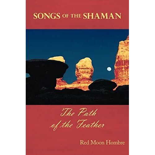 Songs Of The Shaman