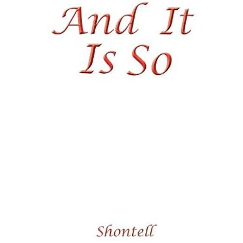 And It Is So