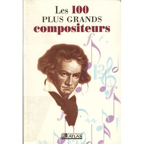 Les 100 Plus Grands Compositeurs