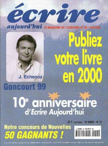 Ecrire Aujourd'hui N° 57 : Publiez Votre Livre En 2000