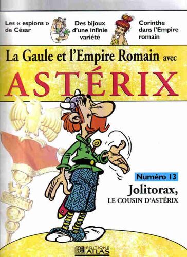La Gaule Et L'empire Romain Avec Astérix N° 13
