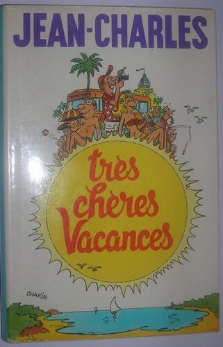 Très Chère Vacances