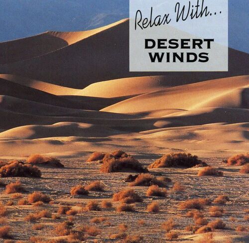 Relax With... Desert Winds