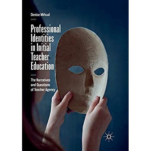 Professional Identities In Initial Teacher Education