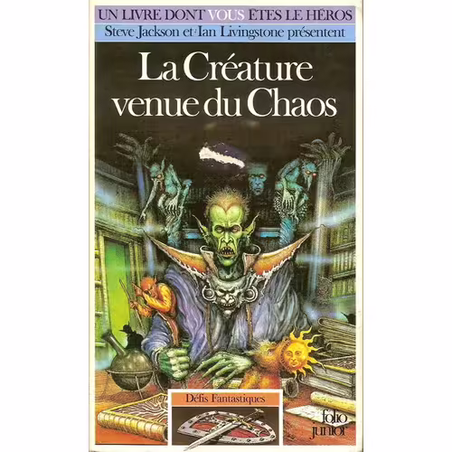Défis Fantastiques Tome 24 : La Créature Venue Du Chaos