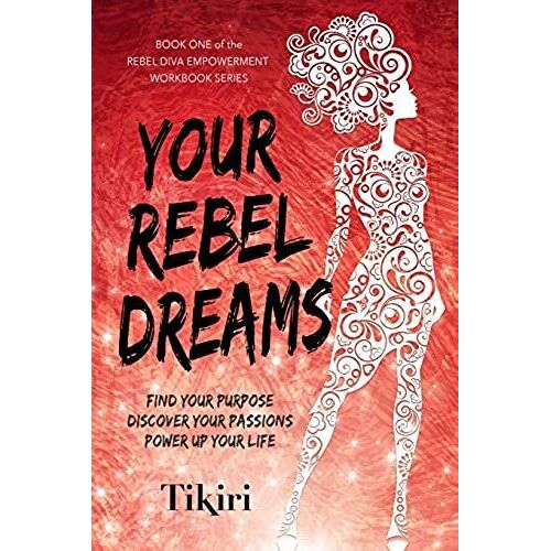 Your Rebel Dreams