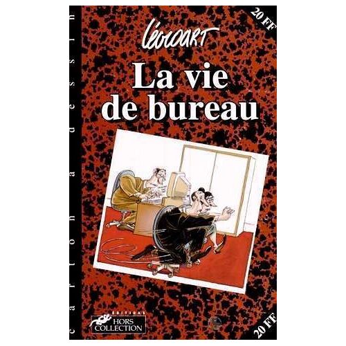 La Vie De Bureau