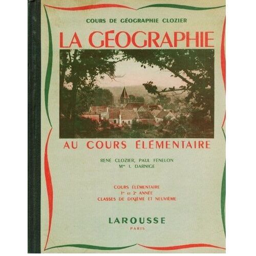 La Géographie Au Cours Élémentaire. Cours Élémentaire 1ère Et 2e Année