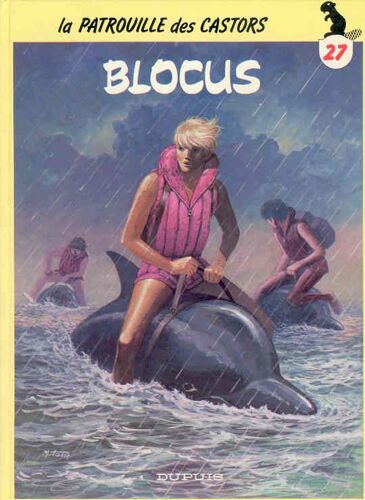 La Patrouille Des Castors N° 27 - Blocus