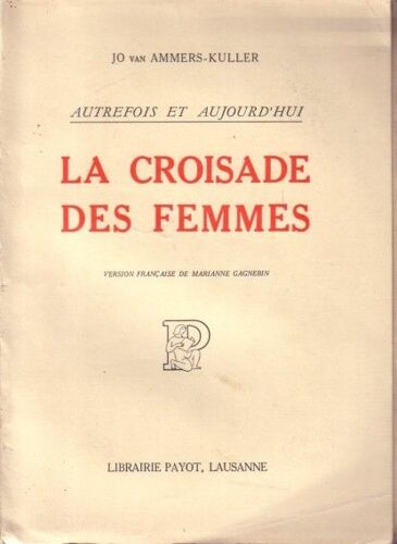 La Croisade Des Femmes