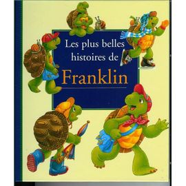 Les Plus Belles Histoires De Franklin Volume