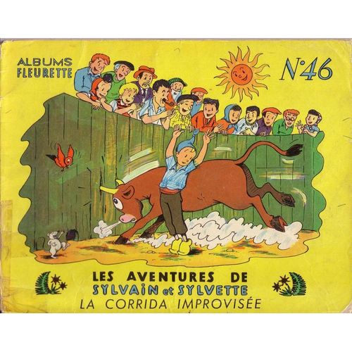 Les Aventures De Sylvain Et Sylvette N° 46 - La Corrida Improvisée