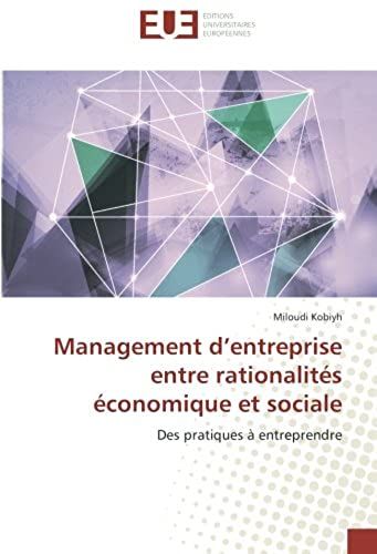 Management D'entreprise Entre Rationalités Économique Et Sociale