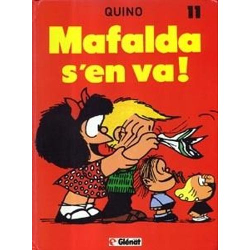 Mafalda Tome 11 - Mafalda S'en Va !