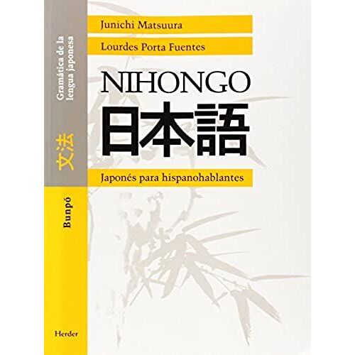 Matsuura, J: Nihongo, Japonés Para Hispanohablantes : Bunpo,