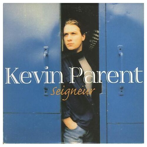 Parent Kevin - Cdsingle -   Seigneur