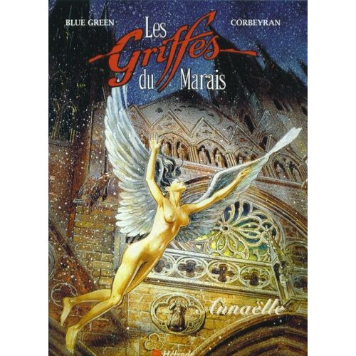 Les Griffes Du Marais -T2- -Annaelle