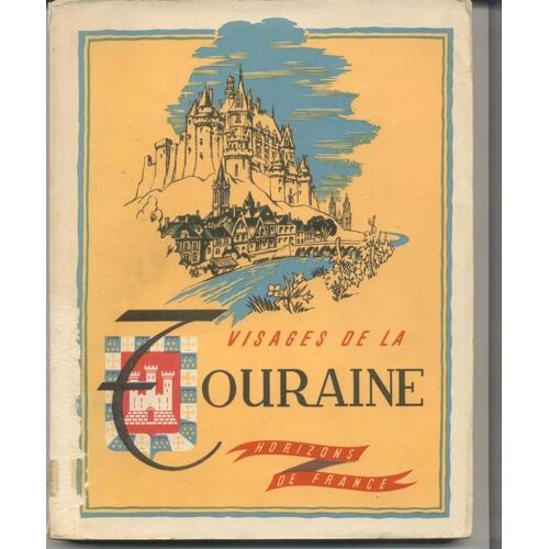 Visages De La Touraine ----