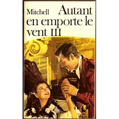 Autant En Emporte Le Vent  / T3