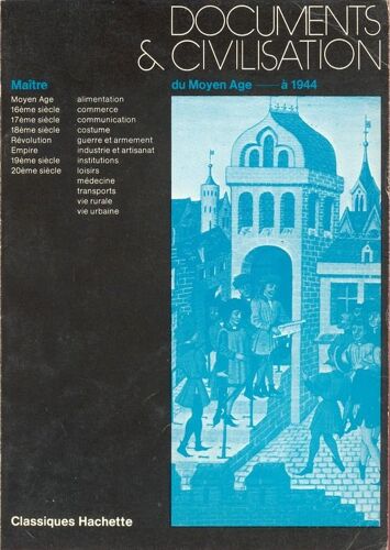 Documents Et Civilisation Du Moyen Age A 1944  Livre Du Maître
