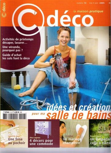 C'est Déco  N° 13 : Idées Et Créations Pour Ma Salle De Bains