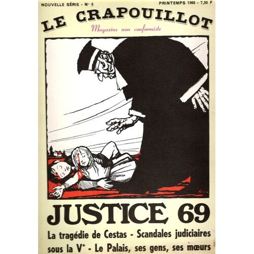Le Crapouillot - Nouvelle Serie N° 6 - Justice 69