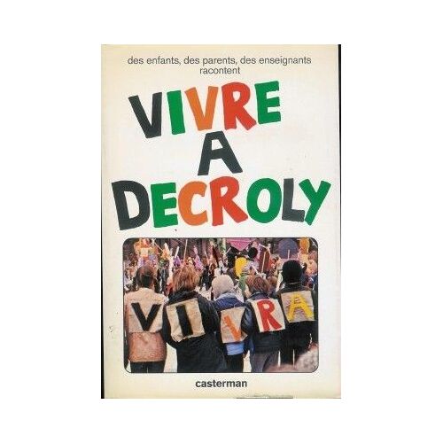 Vivre À Decroly