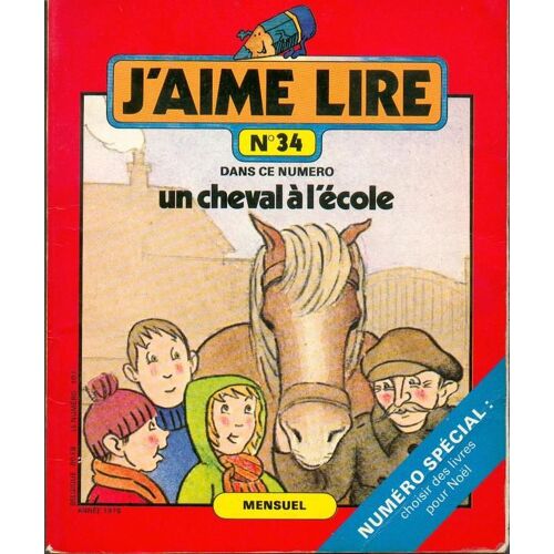 J'aime Lire N° 34 Un Cheval À L' École
