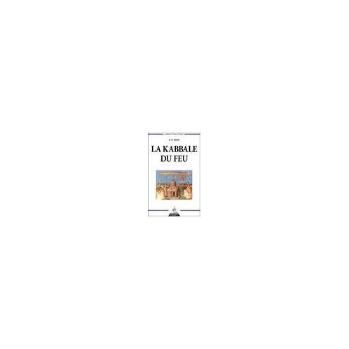 La Kabbale Du Feu