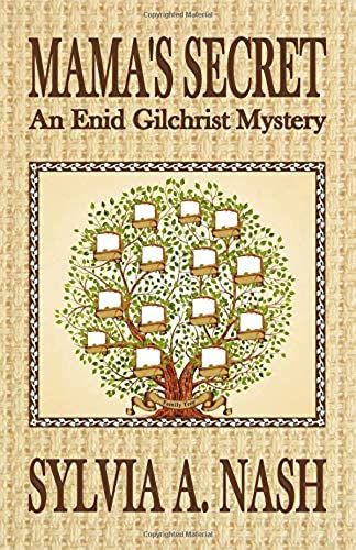 Mama's Secret: An Enid Gilchrist Mystery: Volume 2 (Enid Gilchrist Mysteries)