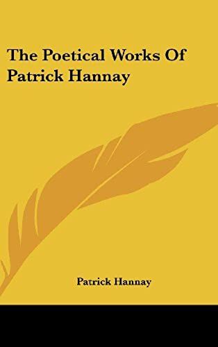 The Poetical Works Of Patrick Hannay