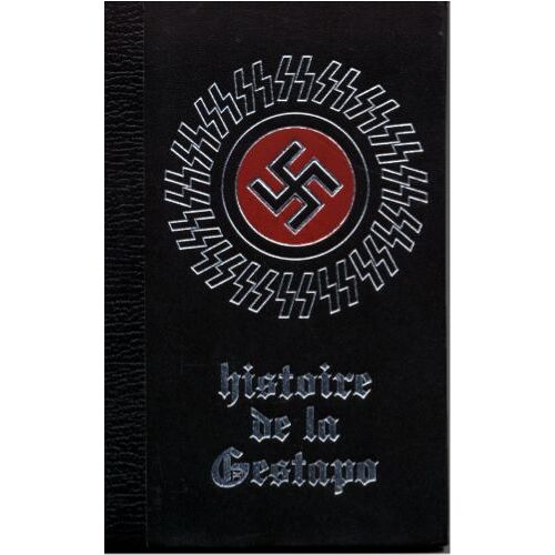 Histoire De La Gestapo