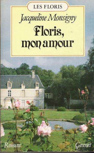Les Floris Tome 1 - Floris, Mon Amour