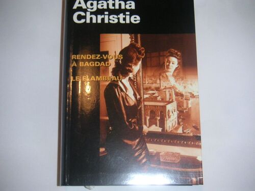 Rendez-Vous À Bagdad - Le Flambeau