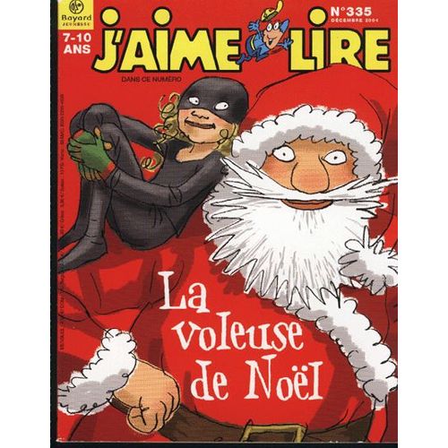 J'aime Lire N°335 De 2004 : La Voleuse De Noël