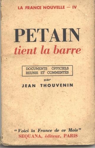 Pétain Tient La Barre