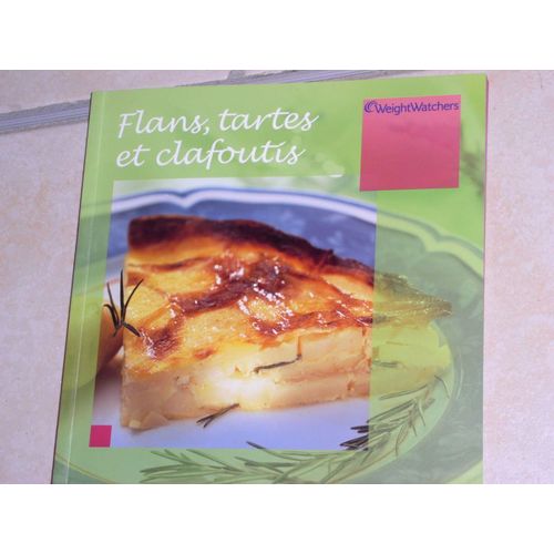 Flans, Tartes Et Clafoutis