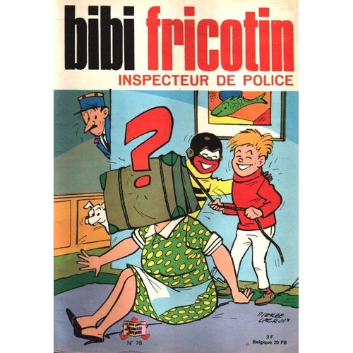 Bibi Fricotin Inspecteur De Police- N°76