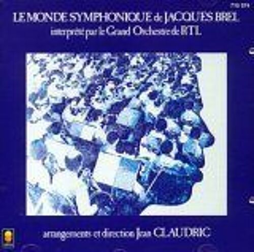 Le Monde Symphonique De Jacques Brel