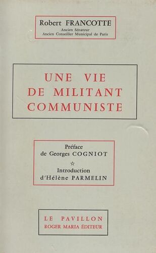 Une Vie De Militant Communiste