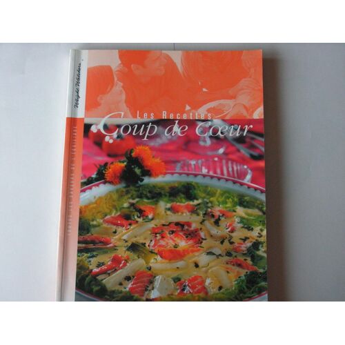 Les Recettes Coups De Coeurs