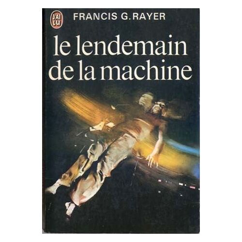 Le Lendemain De La Machine