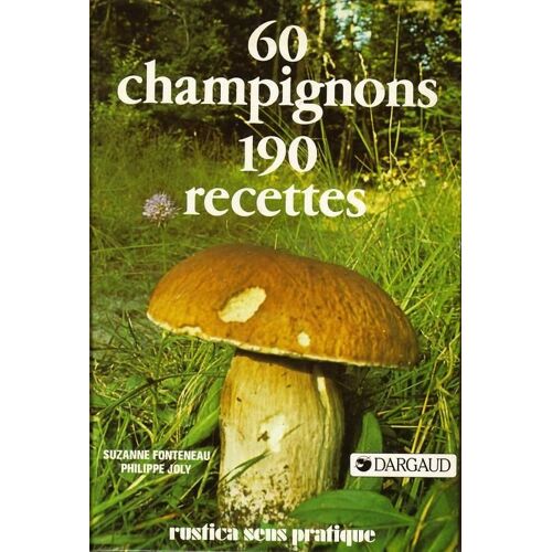 60 Champignons 190 Recettes