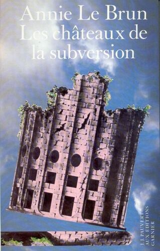 Les Châteaux De La Subversion