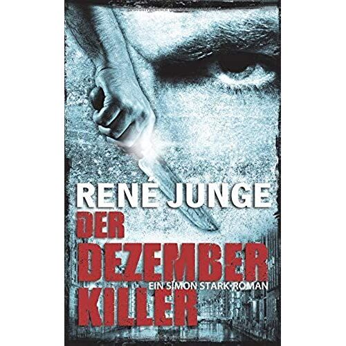 Der Dezemberkiller (Simon Stark Reihe)