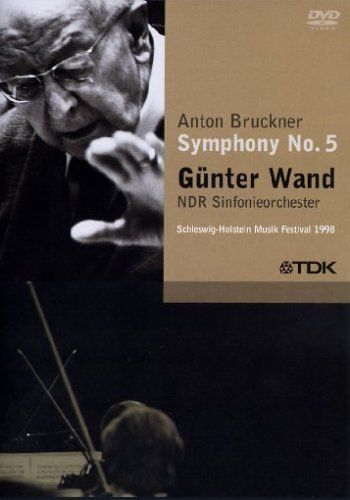 Anton Bruckner Symphonie 5 Gunter Wand