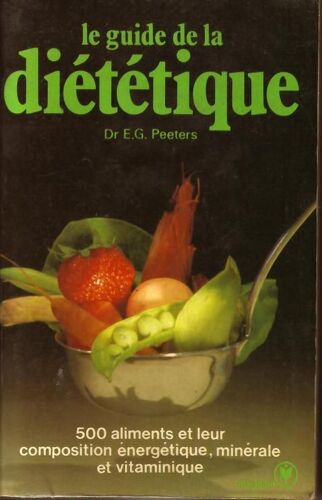 Le Guide De La Diététique